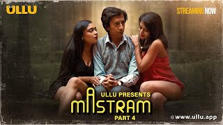 Mastram  Part  04  Streaming Now  To Watch Full Episode Download amp Subscribe Ullu [upl. by Iruahs]