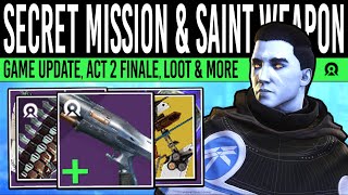 Destiny 2 NEW WEAPON REPRISED amp HIDDEN MISSION Game UPDATES Quest Info Nightfall Loot 30 July [upl. by Casmey]