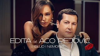 EDITA FEAT ACO PEJOVIC  BLUD I NEMORAL OFFICIAL VIDEO [upl. by Hiamerej]