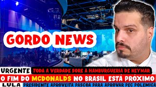 McDONALDS FORA DO BRASIL HAMBURGUERIA DE NEYMAR E LULA APROVA PEC DO DANONE  VÃDEO DE 1Âº DE ABRIL [upl. by Itsa496]