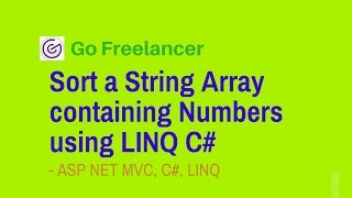 Sort a String Array containing Numbers using LINQ C [upl. by Nyladnarb922]