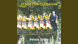 Selam Söyle Sevdama [upl. by Georgetta]