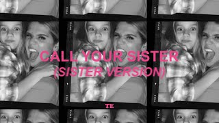 Taylor Edwards  Call Your Sister Sister Version Official Audio [upl. by Aluin]