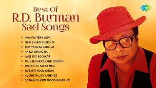 RD Burman Sad Songs  Kya Hua Tera Vada  Meri Bheegi Bheegi Si  Teri Yaad Aa Rahi Hai [upl. by Rahs]