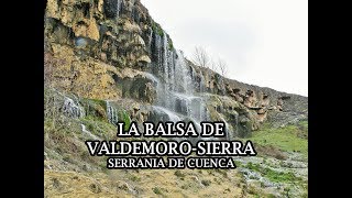 💦🌿 La Balsa de ValdemoroSierra  La otra gran Cascada de la Serranía de Cuenca [upl. by Sucramraj809]