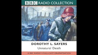 Lord Peter Wimsey  Unnatural Death  BBC RADIO DRAMA [upl. by Nickolas]