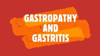 gastropathy and gastritis [upl. by Hooker]