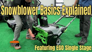 Which Snowblower Is Right For You Featuring EgoPowerPlus SNT2112 and SNT2125ap Single Stage Blowers [upl. by Lanfri847]