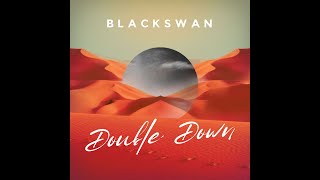 Blackswan  DOUBLE DOWN FanmadeMV [upl. by Eitsrik73]