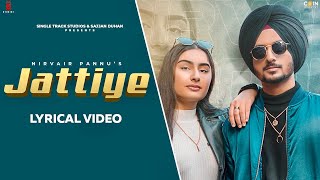 New Punjabi Songs 2020  Nirvair Pannu  Jattiye  Lyrical Video  Hai Ni Munde Vich kami Peshi koi [upl. by Aneleh]