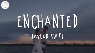 Taylor Swift  Enchanted Lyric Video [upl. by Ecirtaemed]