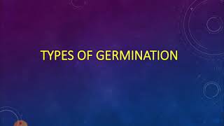 Types of germination [upl. by Atimad]