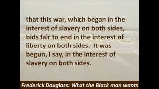 Frederick Douglass What the Black Man Wants  1865 Hear and Read the Speech [upl. by Limemann]