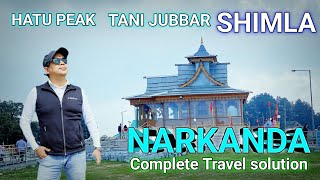 Narkanda Tourist Places  Hatu Peak Narkanda  Narkanda Shimla  Narkanda Himachal Narkanda [upl. by Artina]