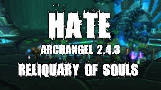 Hate  Reliquary of Souls  Mage PoV  Beefyjonez [upl. by Mcleod]