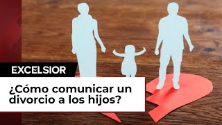 ¿Cómo afrontar una separación sin afectar a los hijos [upl. by Isaacs]