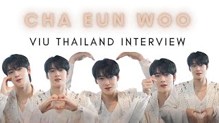 ENG SUB CHA EUNWOO VIU THAILAND INTERVIEW [upl. by Major]