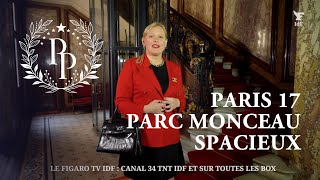 VISITE IMMO DE LUXE  MAGNIFIQUE APPARTEMENT HAUSSMANNIEN PARC MONCEAU PARIS 17E [upl. by Sillyhp]