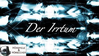 Der Irrtum  Hörspiel [upl. by Nisa]