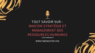 Tout savoir sur Master Stratégie et Management des Ressources Humaines SMRH  Fsjes Marrakech [upl. by Josy]