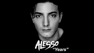 Alesso  Years ft Matthew Koma [upl. by Willamina423]