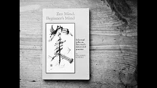 Zen Mind Beginners Mind by Shunryu Suzuki Full Audio book [upl. by Awhsoj]