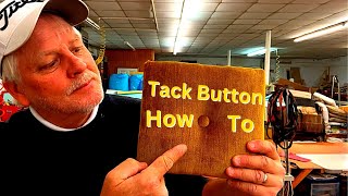 How To Make amp Install A Tack Button [upl. by Dieball459]