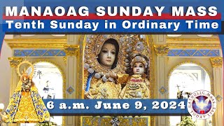 SUNDAY MASS TODAY at OUR LADY OF MANAOAG CHURCH LIVE MASS 600 AM June 9 2024 [upl. by Ylaek344]