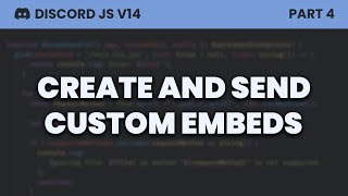 Create and Send Custom Embeds Discordjs v14 [upl. by Knarf]