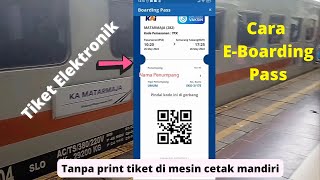 Cara e boarding pass kai access atau cara chek in kereta api online [upl. by Nunci825]