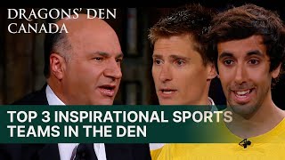 Top 3 Inspirational Sports Teams In The Den  Dragons Den Canada [upl. by Annetta]