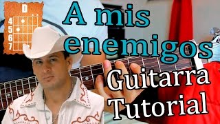 A mis enemigos  Valentin Elizalde  Guitarra Acordes Tutorial [upl. by Ballinger481]