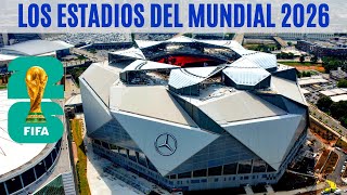 Los IMPONENTES ESTADIOS del Mundial Estados UnidosMéxicoCanadá 2026 [upl. by Nosyd373]