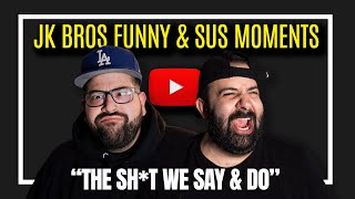 JK Bros quotFUNNY amp SUSquot moments Reaction [upl. by Adnana164]