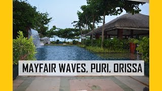 Mayfair Waves Puri Orissa [upl. by Marjana]