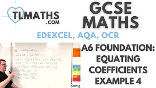 GCSE Maths A608 Equating Coefficients Example 4 [upl. by Bagley276]