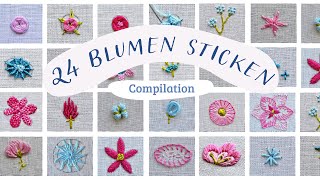 24 Blumen sticken  Compilation [upl. by Ile370]