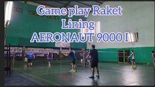 game play have fun with Raket Lining AERONAUT 9000I [upl. by Leoy]