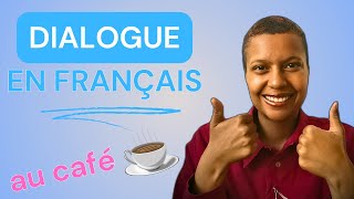 Dialogue en français 🗣️  Au café ☕️ [upl. by Bolan462]