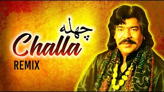 Challa  Remix  Shaukat Ali  Vol 10 [upl. by Aneetsyrk]