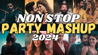 BOLLYWOOD DANCE MIX MASHUP 2024  NON STOP HINDI DJ SONGS PARTY REMIXES MASHUP 2024 [upl. by Hurst]