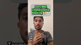 RANKING TEAMS ON WHO’S MOST LIKELY TO WIN THE 2025 CHAMPIONSHIP 🏆🤯 nba celtics warriors [upl. by Papotto934]