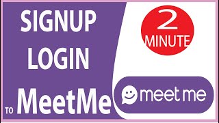 How to Create Meet Me Account and Login to Meet Me Dating App [upl. by Moseley]