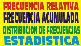 ESTADÍSTICAFRECUENCIA RELATIVA Y ACUMULADA  TABLA DE DISTRIBUCIÓN DE FRECUENCIAS EJEMPLO RESUELTO [upl. by Hinckley112]