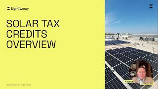 Solar Tax Credits Overview [upl. by Nonarb73]