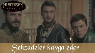 Şehzade Bayezid ile Selim Kavga Eder  Muhteşem Yüzyıl 112Bölüm [upl. by Lyndes]