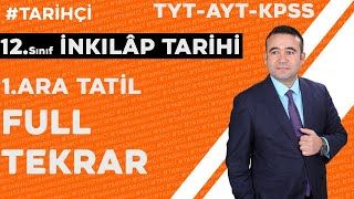 12Sınıf İnkılap Tarihi 1Ara Tatil Full Tekrar TESTİ Yeni Müfredat  TYTAYTKPSS İbrahim Aydoğan [upl. by Esele]