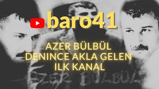 Azer Bülbül  Baska yar sevme baro41 [upl. by Alraep]