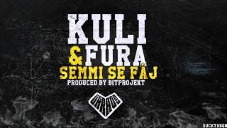 Kuli†King  Semmi se fáj feat Fura Csé [upl. by Eads]