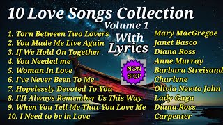 10 LOVE SONGS COLLECTION VOLUME 1 WITH LYRICS [upl. by Wilscam276]